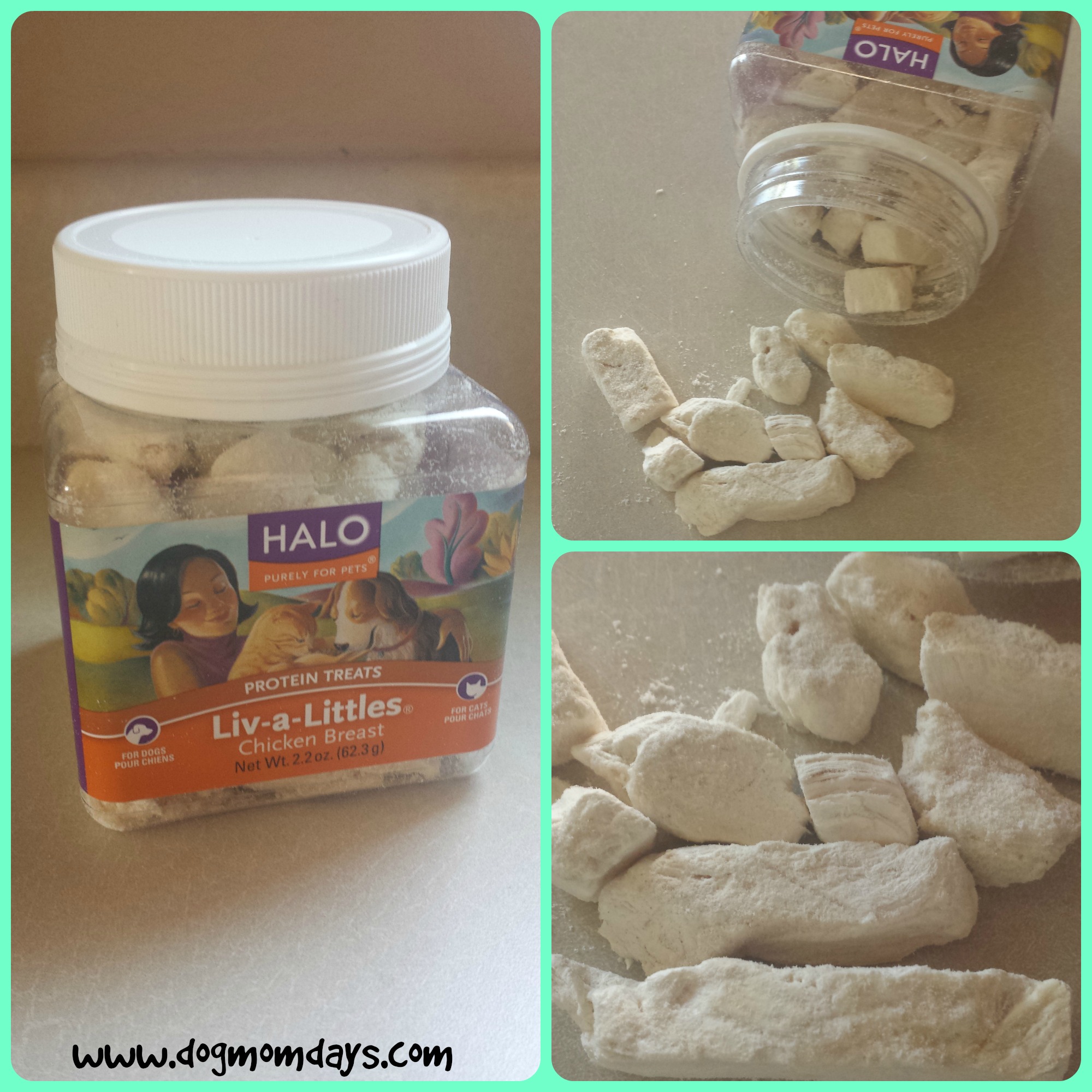 Halo, Purely for Pets Liv-a-littles chicken breast protein treats. 